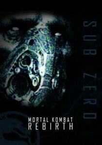 Mortal Kombat: Rebirth [Sub-Ita] [CORTO] streaming