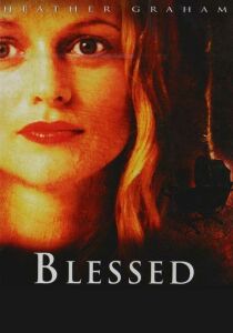 Blessed – il seme del male streaming