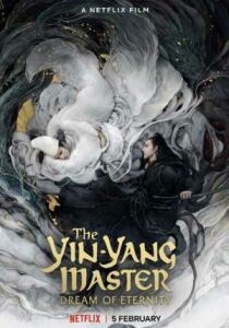 The Yin Yang Master: Dream of Eternity [SUB-ITA] streaming