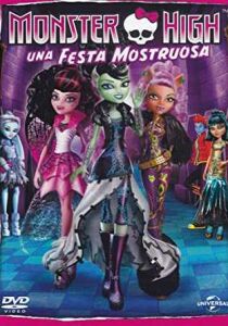 Monster High: Una festa mostruosa streaming