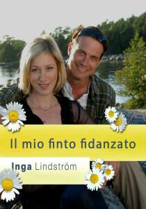 Inga Lindström - Il mio finto fidanzato streaming