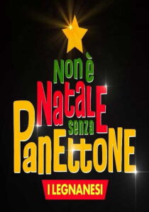 Non è Natale senza panettone streaming