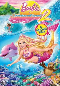 Barbie e l'avventura nell'oceano 2 streaming