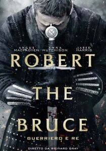 Robert the Bruce – Guerriero e re streaming
