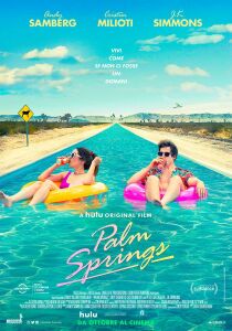 Palm Springs - Vivi come se non ci fosse un domani streaming