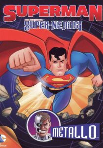 Superman - Super-Nemici - Metallo streaming