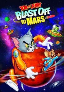 Tom & Jerry - Rotta su Marte streaming