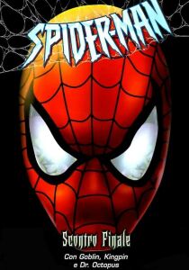 Spider-man - Scontro Finale streaming