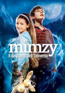 Mimzy – Il segreto dell’universo streaming
