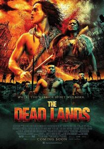 The Dead Lands – La vendetta del Guerriero streaming