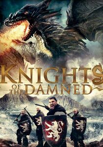 Knights of the Damned – Il risveglio del drago streaming