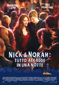 Nick & Norah - Tutto accadde in una notte streaming