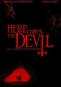 Here Comes the Devil streaming