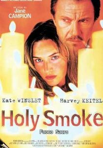 Holy Smoke - Fuoco sacro streaming