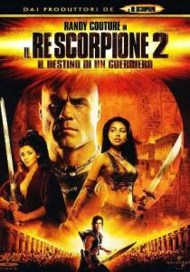 Il Re Scorpione 2 - Il destino di un guerriero streaming