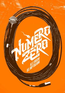 Numero zero - Alle origini del rap italiano streaming