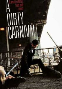 A Dirty Carnival streaming
