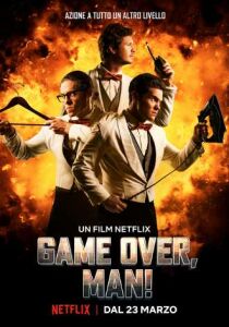 Game Over, Man! streaming