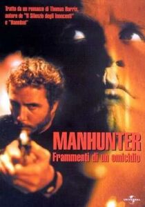 Manhunter - Frammenti di un omicidio streaming