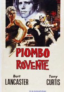 Piombo rovente - Sweet Smell of Success streaming