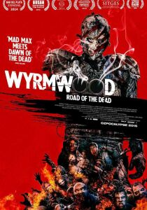Road of the dead - Wyrmwood streaming