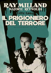 Il prigioniero del terrore streaming