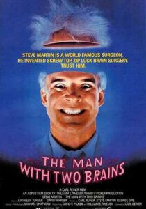 Ho perso la testa per un cervello – The Man with Two Brains streaming