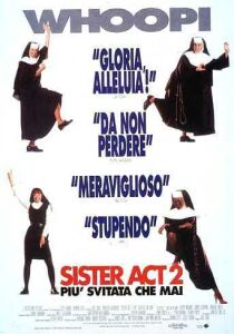 Sister Act 2 – Più svitata che mai streaming