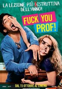 Fuck You, Prof ! streaming