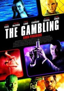 The Gambling – Gioco pericoloso streaming