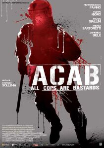 A.C.A.B. – All Cops Are Bastards streaming