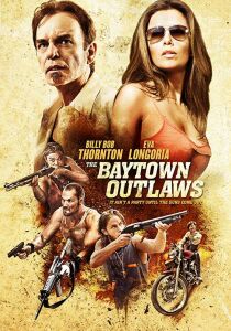 The Baytown Outlaws streaming