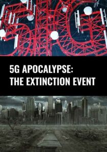 5G Apocalypse: The Extinction Event [Sub-Ita] streaming