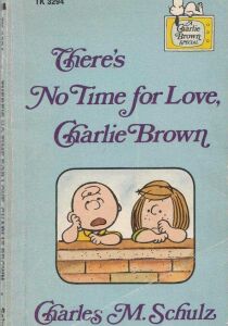 Non c'è tempo per innamorarsi Charlie Brown streaming
