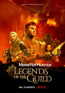Monster Hunter: Legends of the Guild streaming