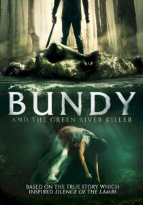 Bundy e il killer del Green River [Sub-ITA] streaming