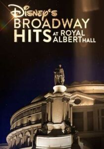 Broadway Hits at London's Royal Albert Hall [Sub-Ita] streaming