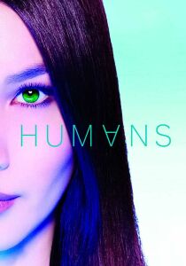 Humans streaming