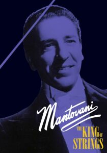 Mantovani - The King of String [Sub-ITA] streaming