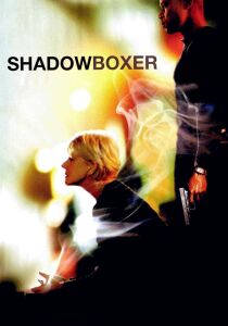 Shadowboxer streaming