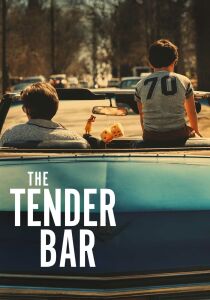 Il bar delle grandi speranze - The Tender Bar streaming