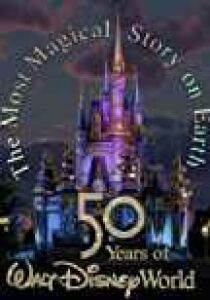 The Most Magical Story on Earth - 50 Years of Walt Disney World [SUB-ITA] streaming