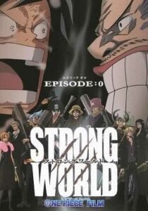 One Piece - OAV 3 - Episodio 0 - Strong World - Avventura sulle isole volanti [CORTO] [Sub-ITA] streaming