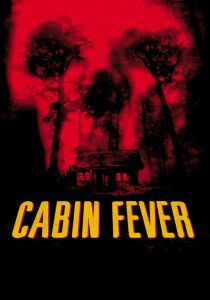 Cabin Fever streaming