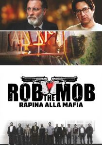 Rob the Mob - Rapina alla Mafia streaming