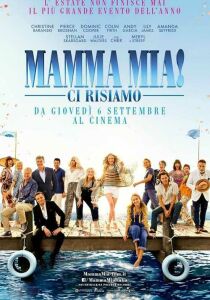 Mamma Mia! Ci risiamo streaming