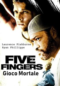 Five Fingers - Gioco mortale streaming