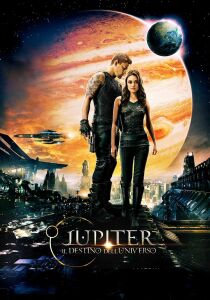 Jupiter - Il destino dell’universo streaming
