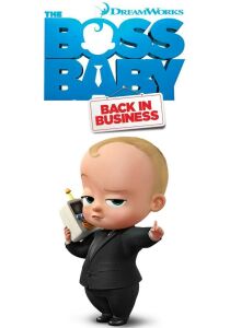 Baby Boss - Di nuovo in affari streaming