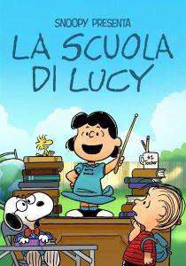 Snoopy presenta: la scuola di Lucy [CORTO] streaming